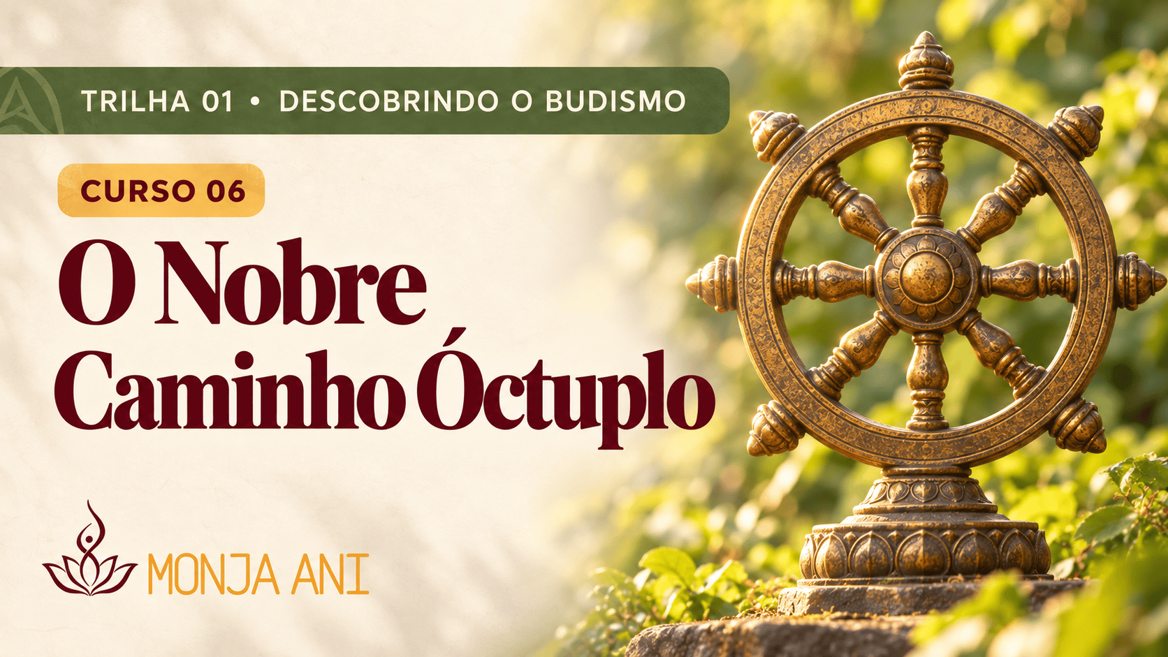 O Nobre Caminho Óctuplo